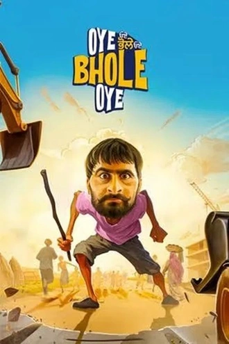 Download Oye Bhole Oye | 2024 | Hindi Dubbed & Punjabi DD5.1 | Dual Audio | WEB-DL | Full Movie 480p 720p 1080p