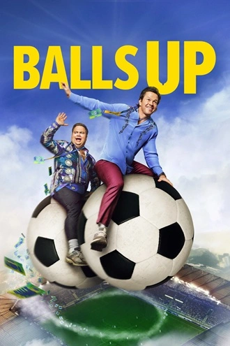 Download Balls Up | 2026 | Hindi (DD5.1) & English | WEB-DL | Dual Audio | Full Movie 480p 720p 1080p