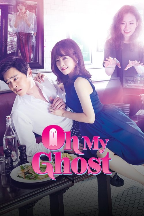 Download Oh My Ghost (2015) Season 1 Hindi-Korean WEB-DL Dual Audio K-Drama Original Web Series 480p 720p 1080p