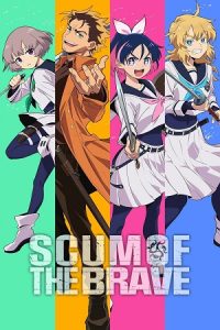 Download Scum of the Brave (Season 1) [S01 – E21 Added] {Hindi-Japanese} Anime Series 480p 720p & 1080p WEB-DL