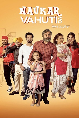 Download Naukar Vahuti Da (2019) Punjabi Full Movie WEB-DL 480p [400MB] | 720p [1.1GB] | 1080p [2.3GB]