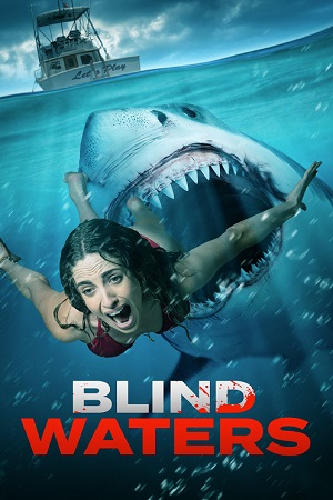 Download Blind Waters (2023) BluRay Dual Audio {Hindi-English} 480p [480MB] | 720p [1.1GB] | 1080p [1.9GB] x264